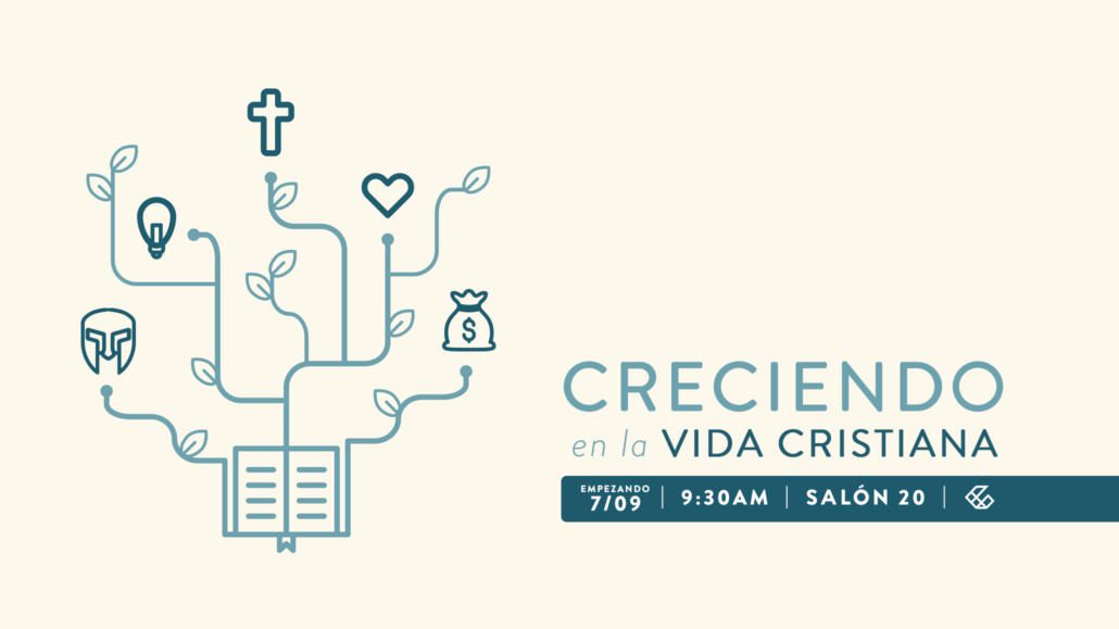 CRECIENDO EN LA VIDA CRISTIANA