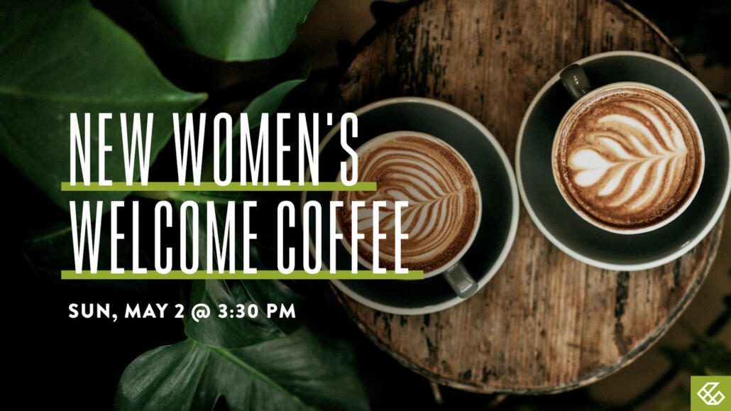Women’s Welcome Coffee – Lindale