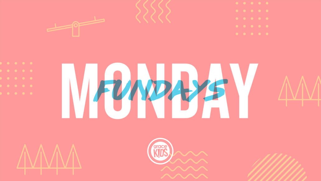 Monday Fundays