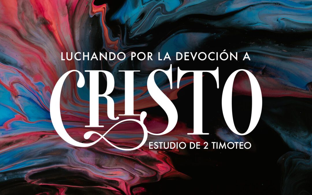 Estudio de 2 Timoteo 3